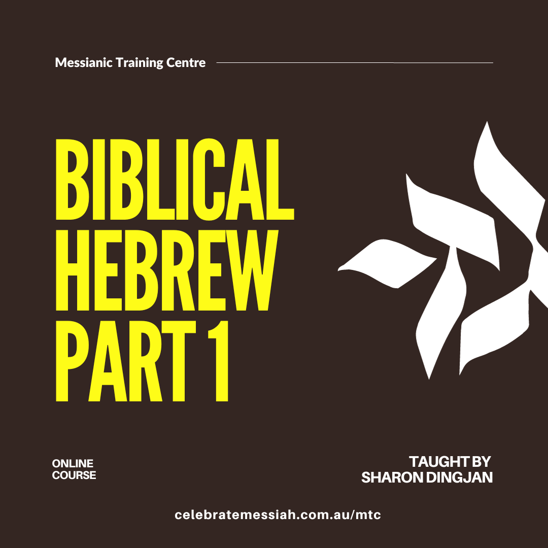 Beginners Biblical Hebrew Part 1 | Celebrate Messiah